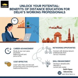 Top Benefits of Choosing Distance Education in Delhi for Working Professionals